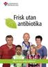 Frisk utan antibiotika