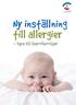 Ny inställning till allergier. tips till barnfamiljer