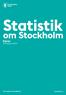 Statistik. om Stockholm Hyror. Årsrapport 2014. The Capital of Scandinavia. stockholm.se