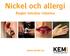 Nickel och allergi. Regler minskar riskerna. www.kemi.se