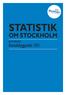 Statistik. om Stockholm. Bostäder Bostadsbyggandet 2011