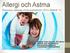Allergi och Astma REGIONAL BARNMILJÖHÄLSORAPPORT 2013 (BMHE 11)